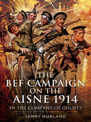 cover image of The BEF Campaign on the Aisne 1914